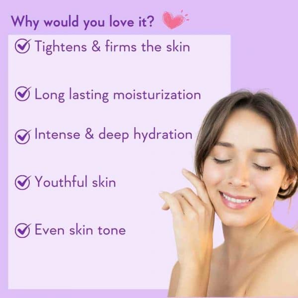 Why You Will Love It: List of benefits including skin tightening and firming, long-lasting moisturization, intense and deep hydration, youthful skin, and even skin tone.